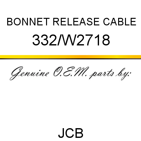 BONNET RELEASE CABLE 332/W2718