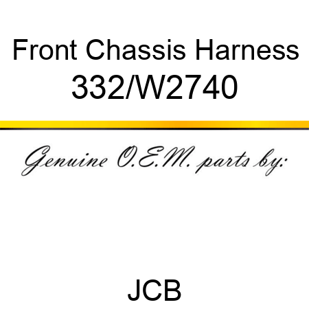 Front Chassis Harness 332/W2740
