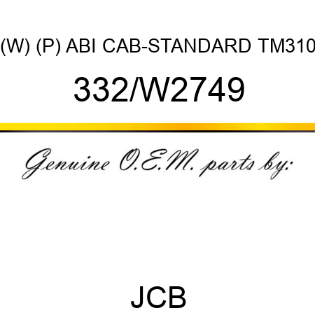 (W) (P) ABI CAB-STANDARD TM310 332/W2749