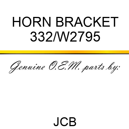 HORN BRACKET 332/W2795