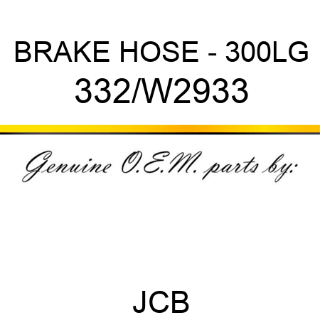 BRAKE HOSE - 300LG 332/W2933