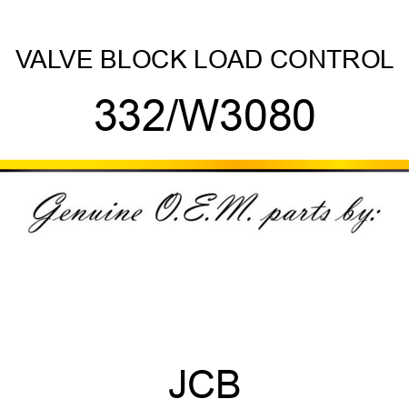 VALVE BLOCK LOAD CONTROL 332/W3080