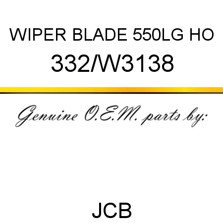 WIPER BLADE 550LG HO 332/W3138