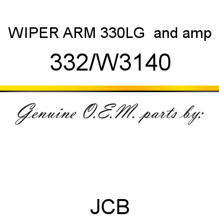 WIPER ARM 330LG & 332/W3140