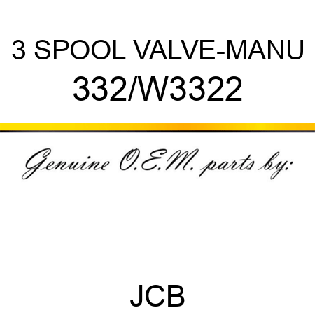 3 SPOOL VALVE-MANU 332/W3322