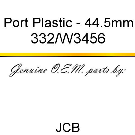 Port, Plastic - 44.5mm 332/W3456