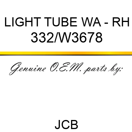 LIGHT TUBE WA - RH 332/W3678