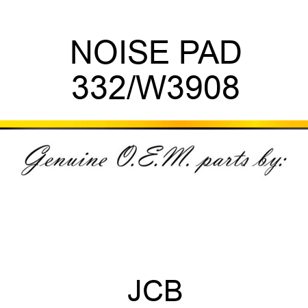 NOISE PAD 332/W3908