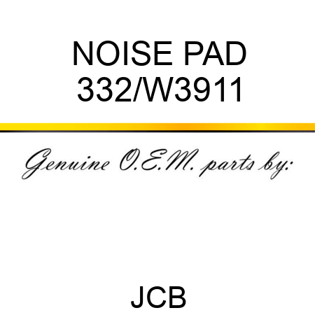 NOISE PAD 332/W3911