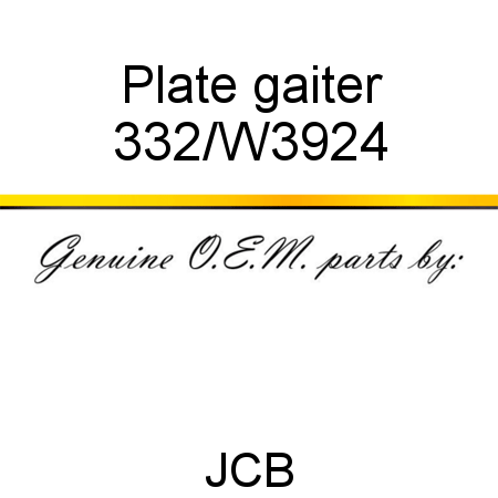 Plate, gaiter 332/W3924