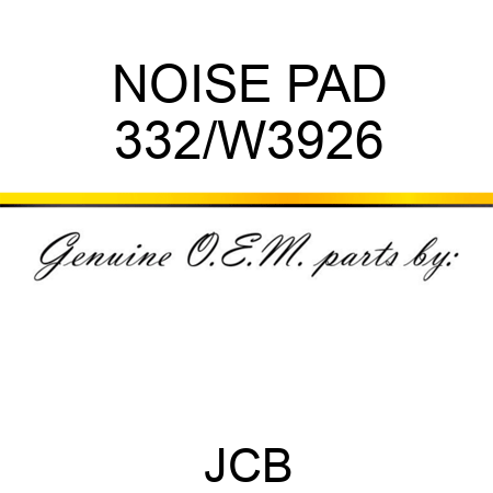 NOISE PAD 332/W3926