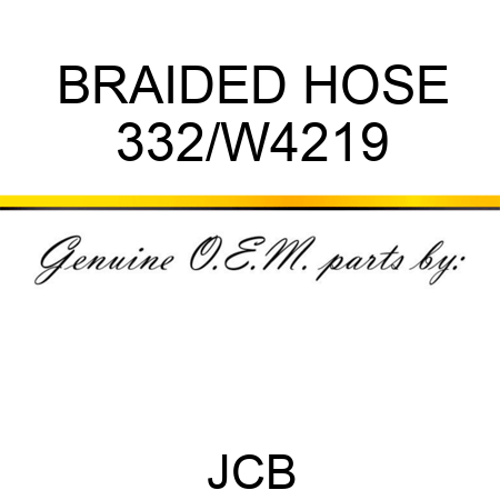 BRAIDED HOSE 332/W4219