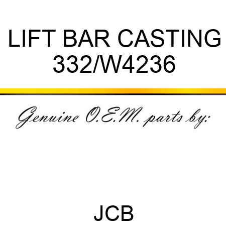 LIFT BAR CASTING 332/W4236