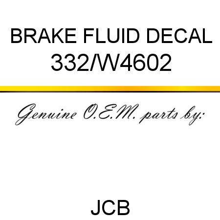 BRAKE FLUID DECAL 332/W4602