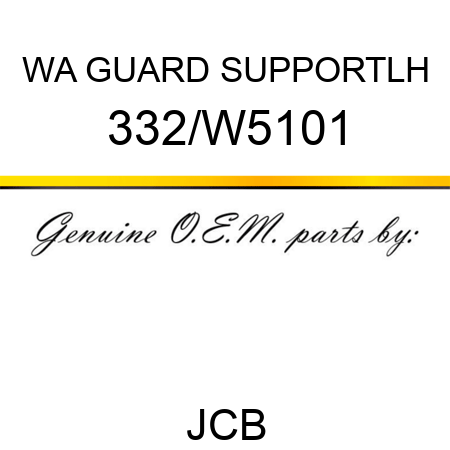 WA GUARD SUPPORT,LH 332/W5101