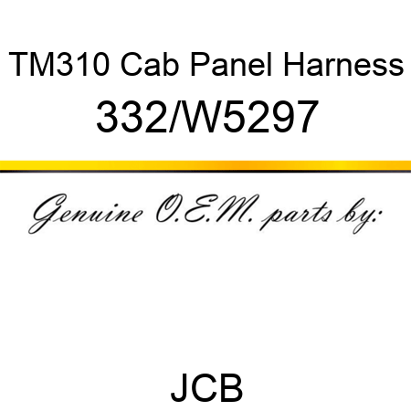 TM310 Cab Panel Harness 332/W5297