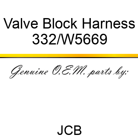 Valve Block Harness 332/W5669