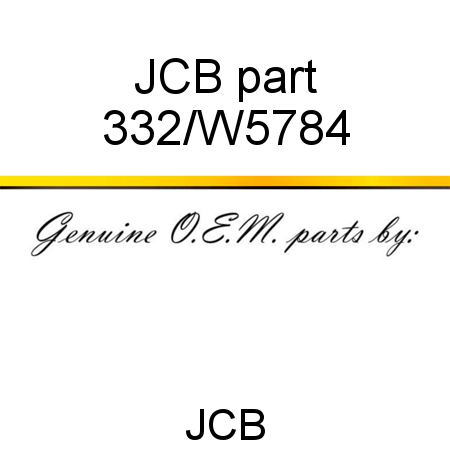 JCB part 332/W5784