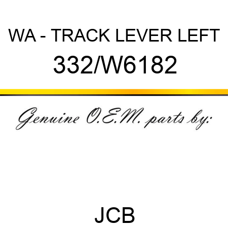 WA - TRACK LEVER LEFT 332/W6182