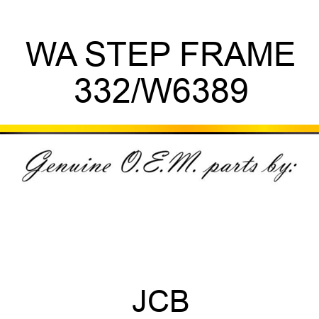 WA STEP FRAME 332/W6389