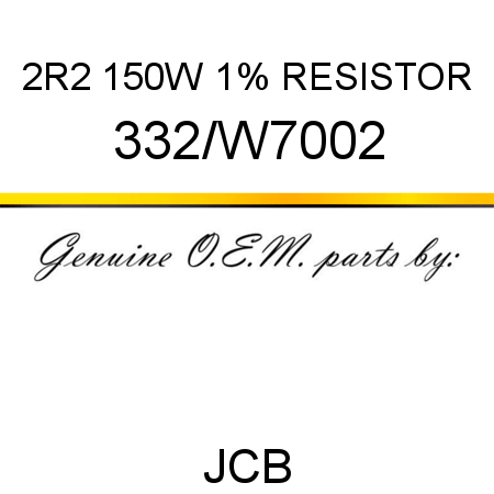 2R2 150W 1% RESISTOR 332/W7002