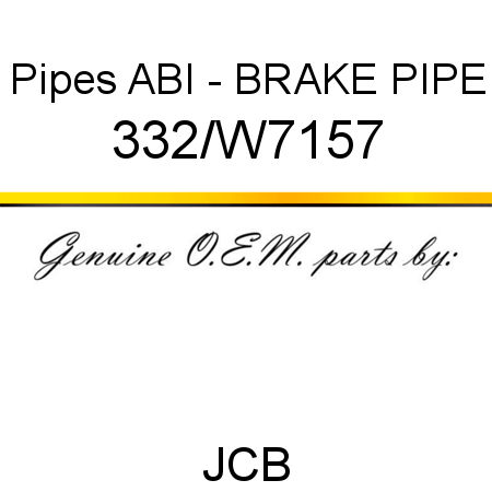 Pipes, ABI - BRAKE PIPE 332/W7157