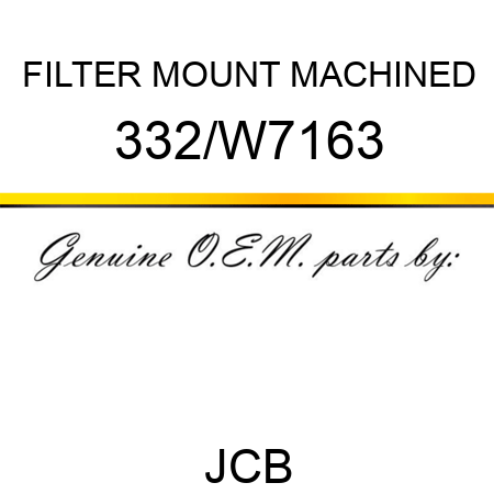 FILTER MOUNT MACHINED 332/W7163