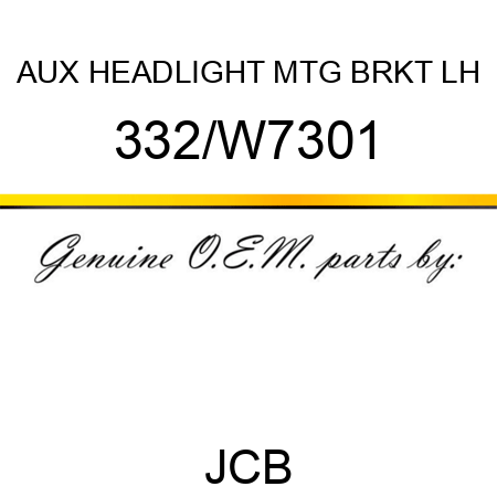 AUX HEADLIGHT MTG BRKT LH 332/W7301