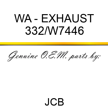 WA - EXHAUST 332/W7446