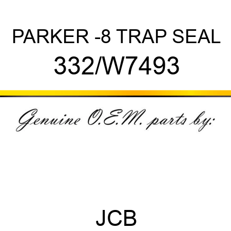 PARKER -8 TRAP SEAL 332/W7493