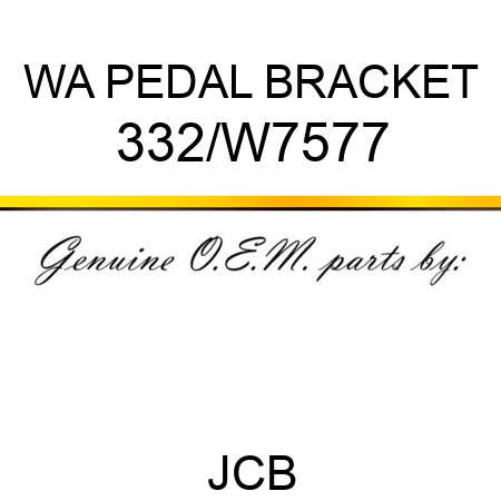 WA PEDAL BRACKET 332/W7577