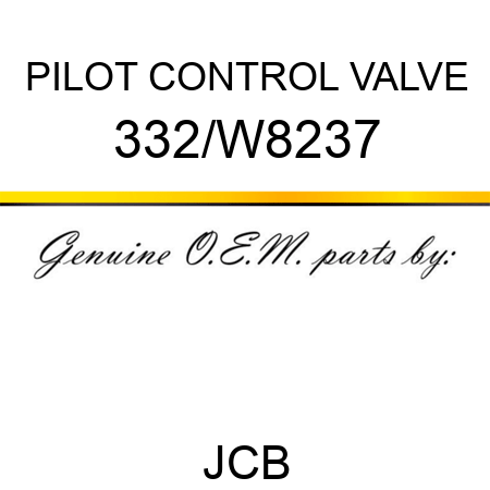 PILOT CONTROL VALVE 332/W8237