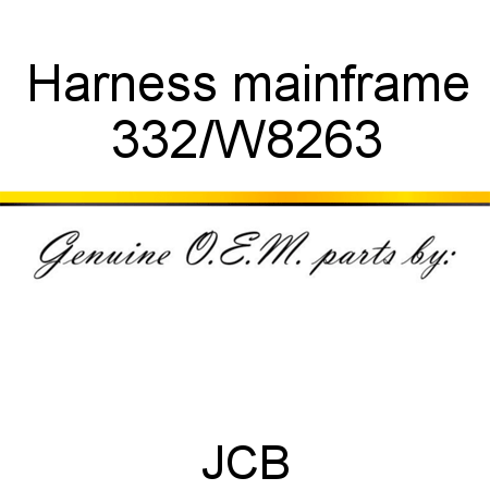 Harness, mainframe 332/W8263