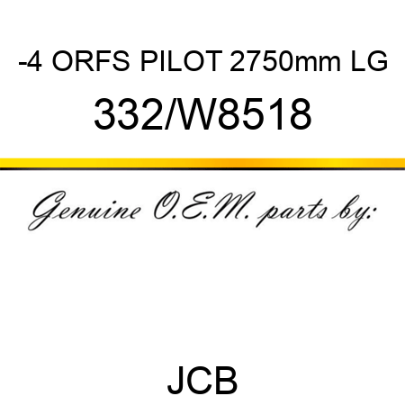 -4 ORFS PILOT 2750mm LG 332/W8518