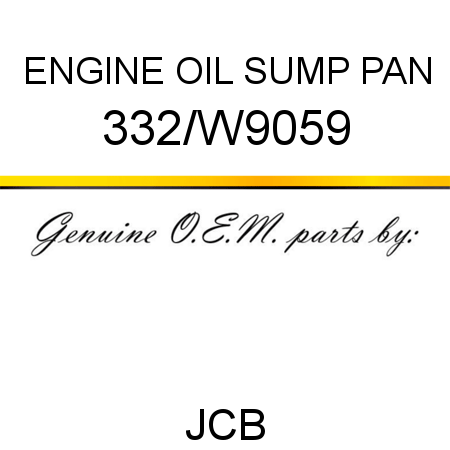 ENGINE OIL SUMP PAN 332/W9059