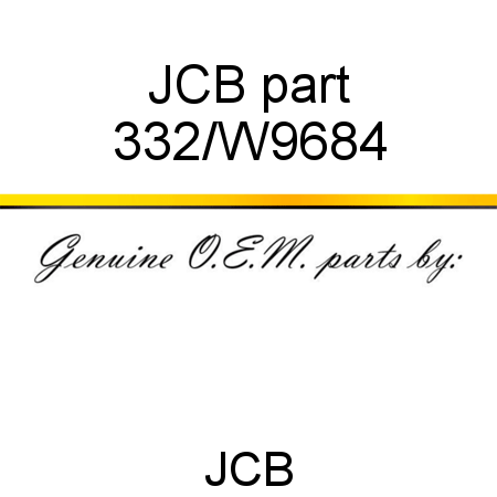 JCB part 332/W9684