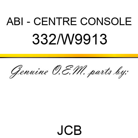 ABI - CENTRE CONSOLE 332/W9913