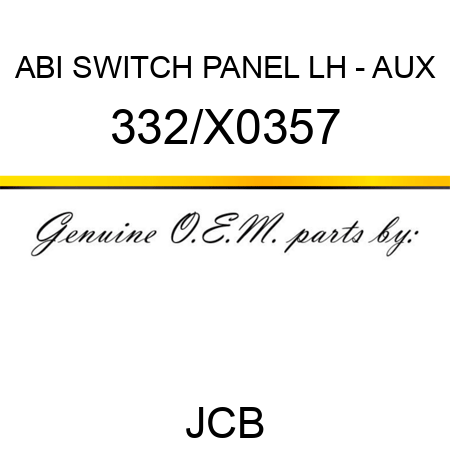 ABI SWITCH PANEL LH - AUX 332/X0357