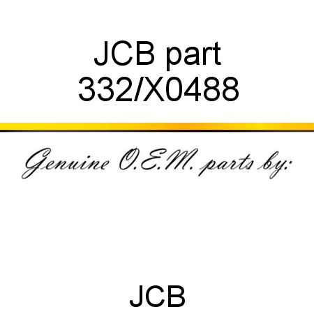 JCB part 332/X0488