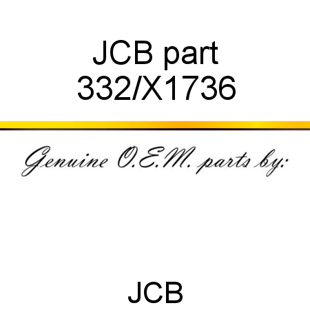 JCB part 332/X1736