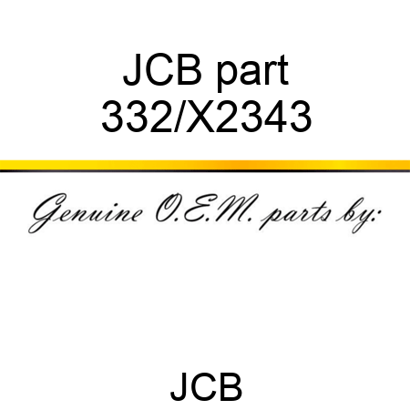 JCB part 332/X2343