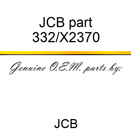 JCB part 332/X2370