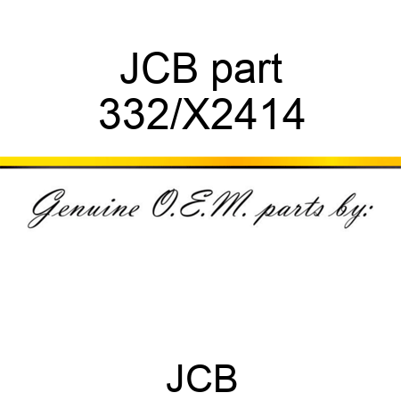 JCB part 332/X2414