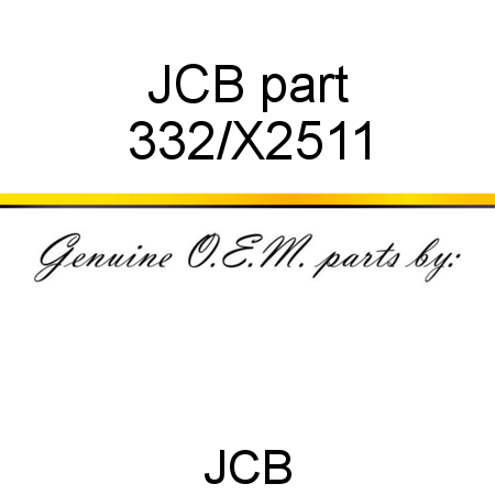 JCB part 332/X2511