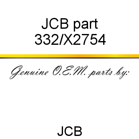 JCB part 332/X2754