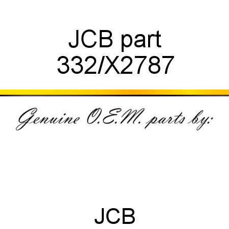 JCB part 332/X2787