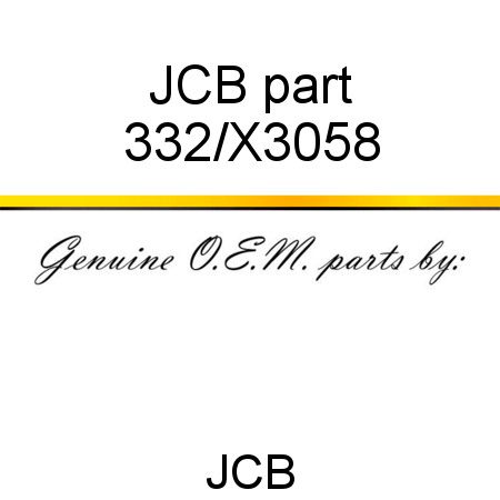 JCB part 332/X3058