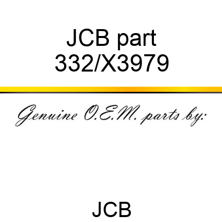 JCB part 332/X3979