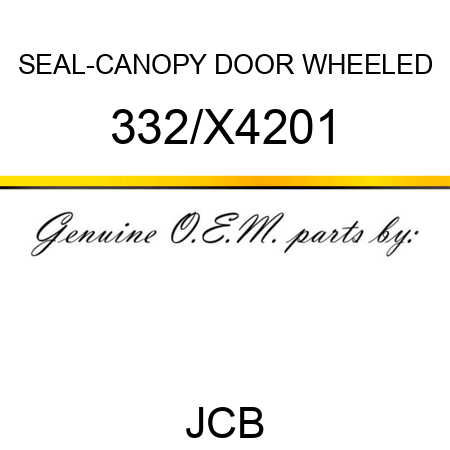 SEAL-CANOPY DOOR WHEELED 332/X4201