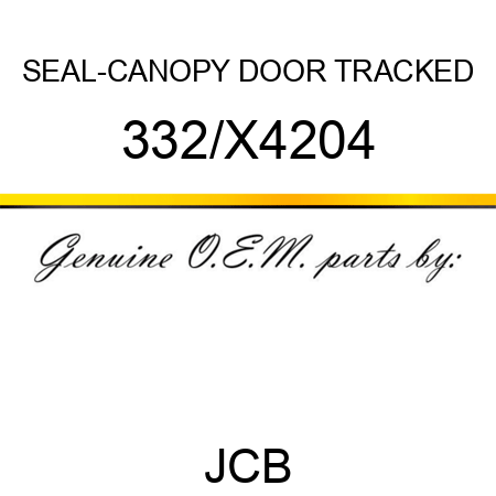 SEAL-CANOPY DOOR TRACKED 332/X4204